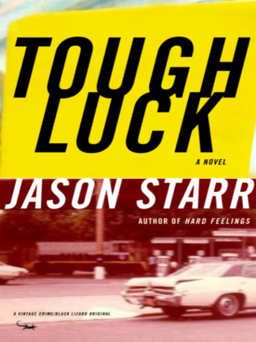 Title details for Tough Luck by Jason Starr - Available